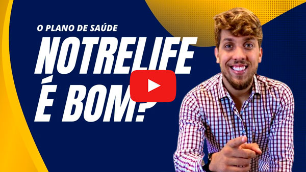 O Plano de Saúde NotreLife é bom?